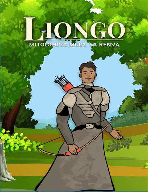 LIONGO: MITOLOHIYA MULA SA KENYA .